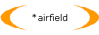 *airfield
